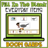 Fill In The Blank Sentence Building Boom Cards Everyday Items Special Education